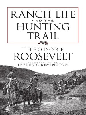 cover image of Ranch Life and the Hunting Trail